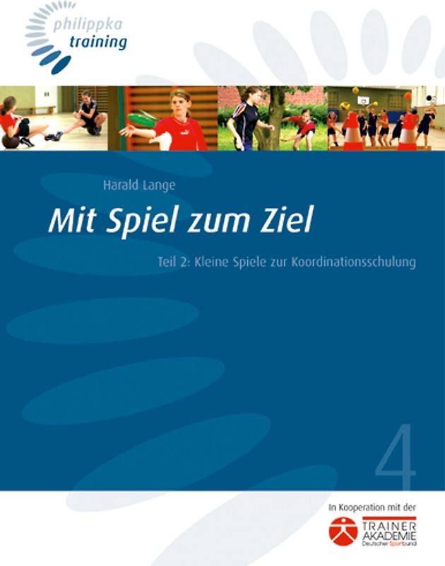 Mit Spiel zum Ziel
