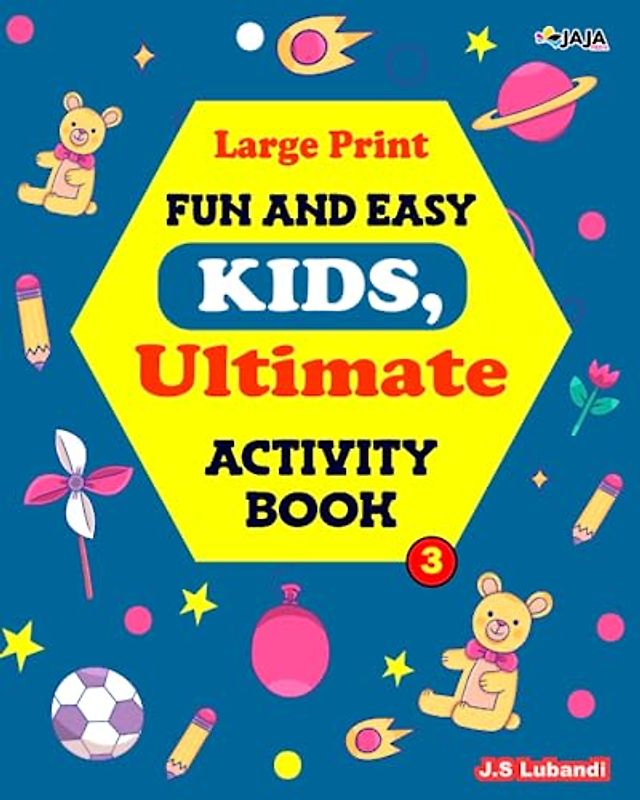 Large Print Fun and Easy Kids Ultimate Activity Book: Vol.3; 5 in 1 Activity book with word search, maze, coloring pages, Sudoku and vocabulary puzzles for kids