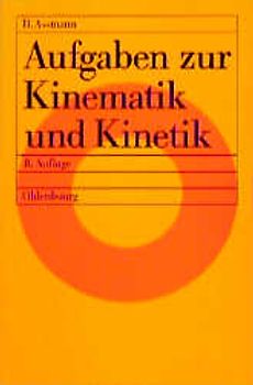 Aufgaben zur Kinematik und Kinetik