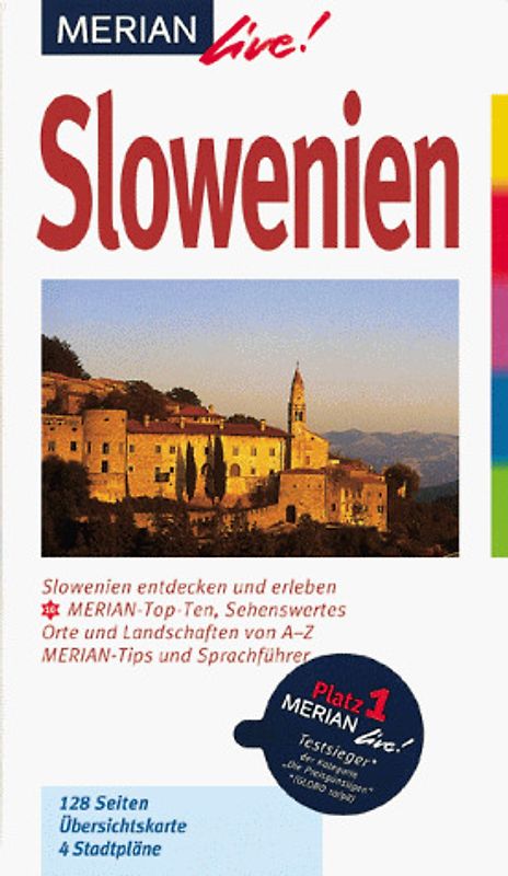 Slowenien. Slowenien entdecken und erleben. 10 MERIAN-Top-Ten, Sehenswertes, Orte und Landschaften von A - Z. MERIAN-Tipps und Sprachführer