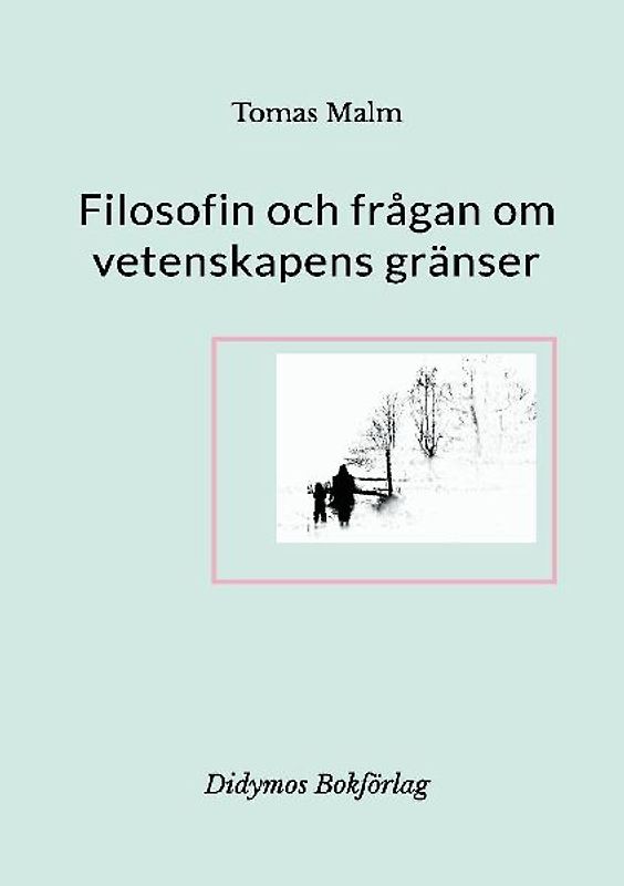 Filosofin och frågan om vetenskapens gränser