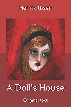 A Doll's House: Original text