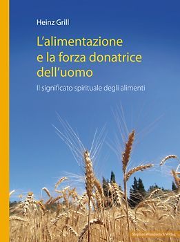 L’alimentazione e la forza donatrice dell’uomo