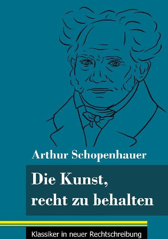 Die Kunst, recht zu behalten