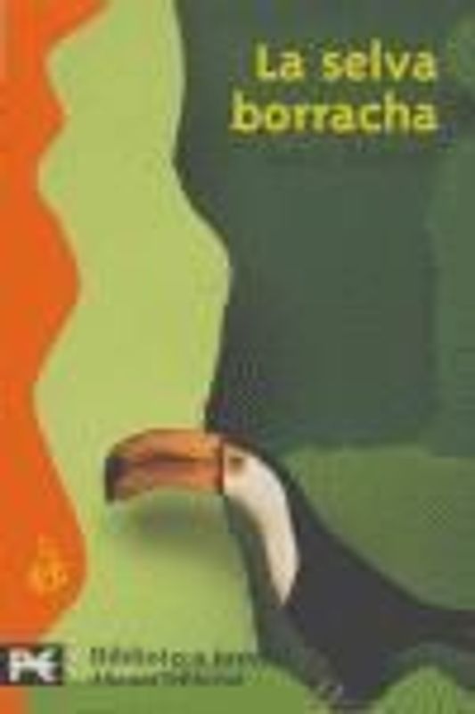 La selva borracha