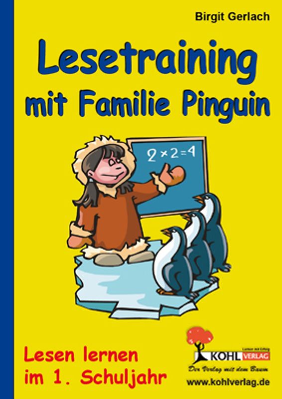 Die Familie Pinguin. Lesetraining im 1. Schuljahr