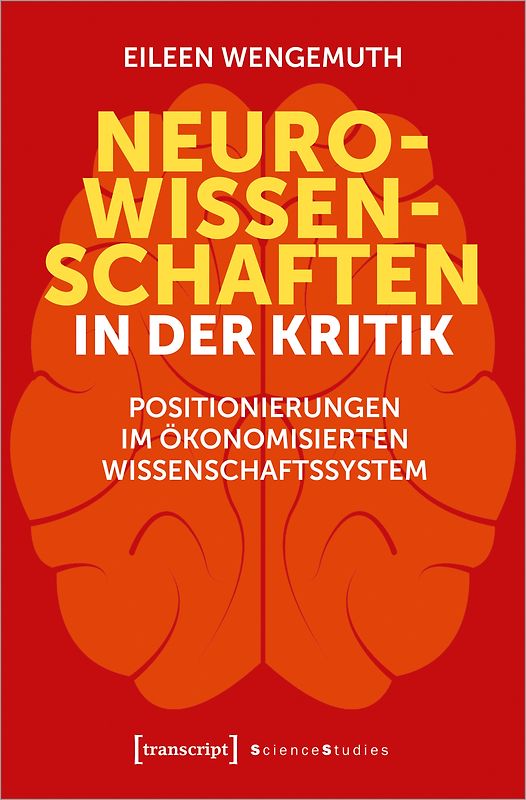 Neurowissenschaften in der Kritik