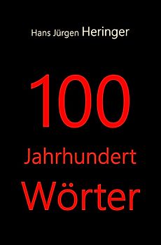 100 JahrhundertWörter