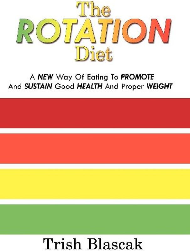 The ROTATION Diet