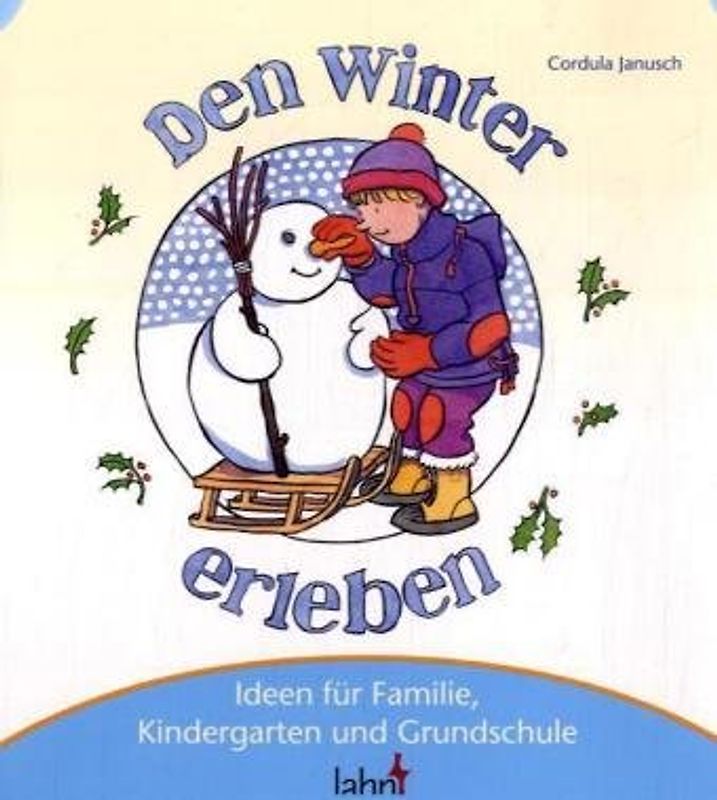 Mit Kindern den Winter erleben