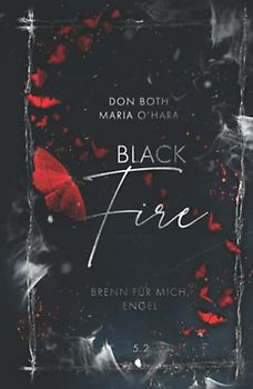 Black Fire 2: Brenn für mich, Engel
