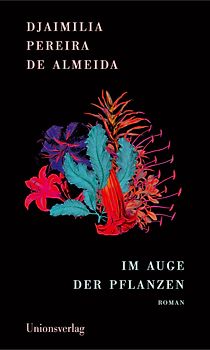 Im Auge der Pflanzen