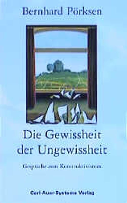 Die Gewissheit der Ungewissheit