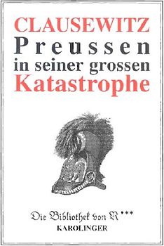 Preussen in seiner grossen Katastrophe