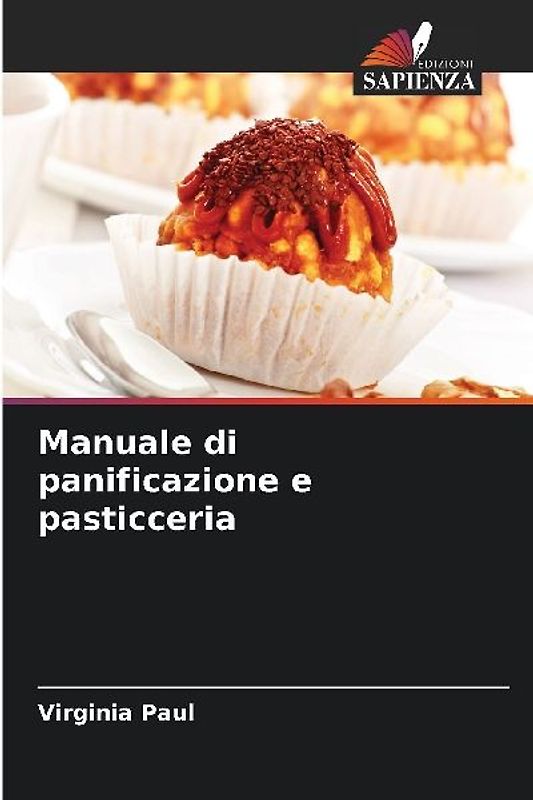 Manuale di panificazione e pasticceria
