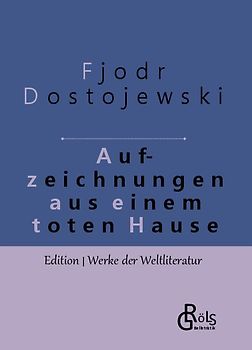 Aufzeichnungen aus einem toten Haus