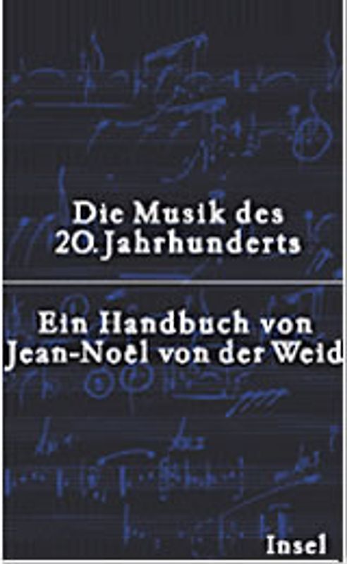 Die Musik des 20. Jahrhunderts