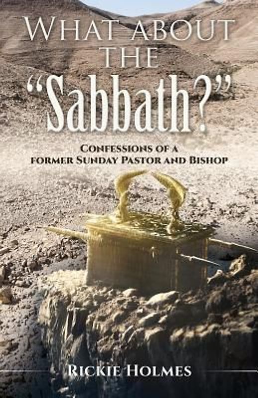 What about the "Sabbath?": Confessions of a former Sunday Pastor and Bishop