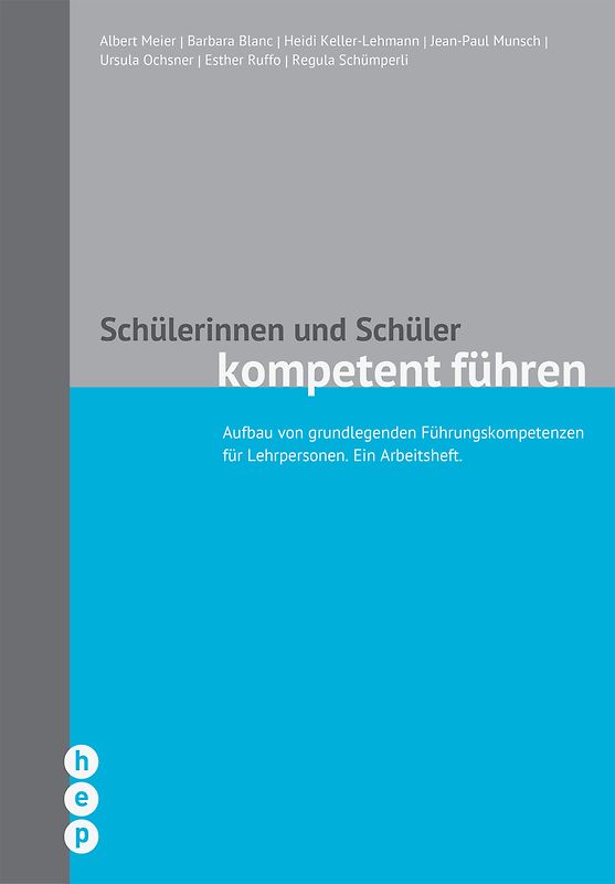 Schülerinnen und Schüler kompetent führen