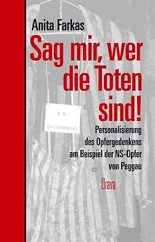 Sag mir, wer die Toten sind!