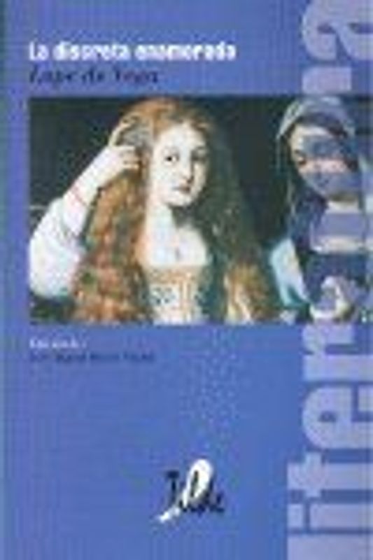 La discreta enamorada