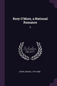 Rory O'More, a National Romance
