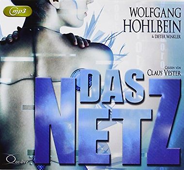 Wolfgang Hohlbein - Das Netz