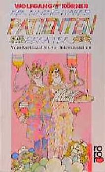 Der einzig wahre Patienten-Berater