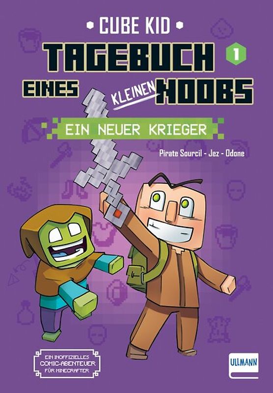 Tagebuch eines kleinen Noobs– Bd. 1 – Ein neuer Krieger