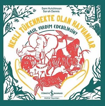 Nesli Tükenmekte Olan Hayvanlar - Nasil Yardim Edebilirsin