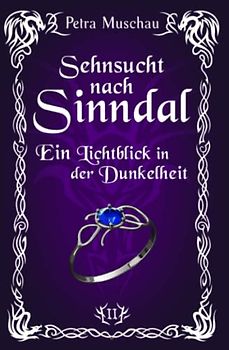Sehnsucht nach Sinndal: Ein Lichtblick in der Dunkelheit (Band 2)