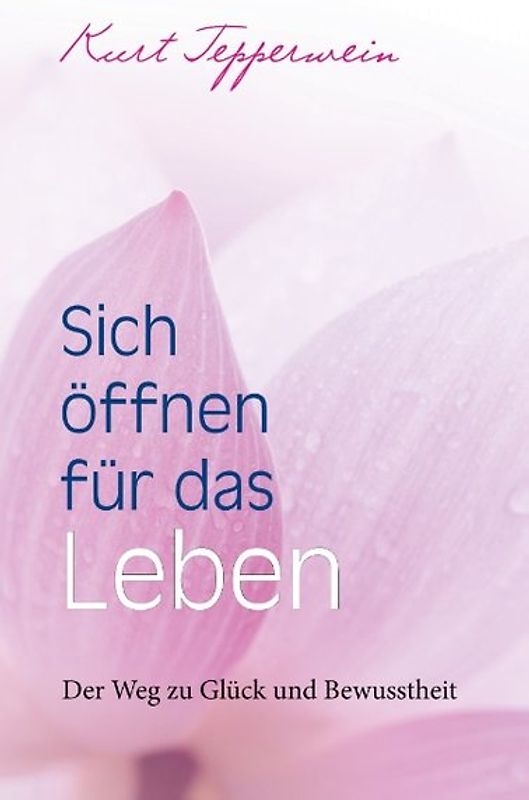 Sich öffnen für das Leben