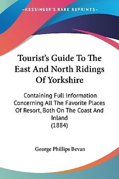 Tourist's Guide To The East And North Ridings Of Yorkshire