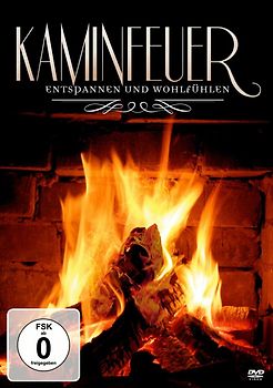 Kaminfeuer - Entspannen und Wohlfühlen DVD