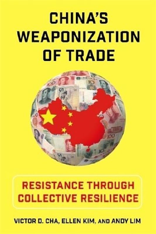 China's Weaponization of Trade