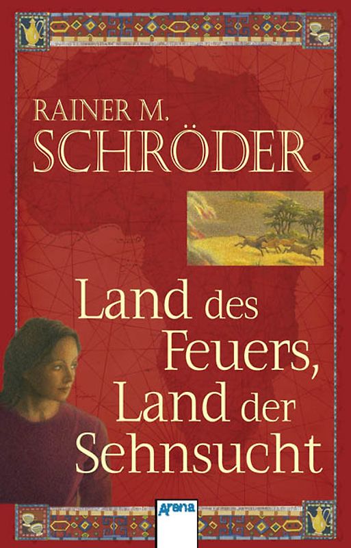 Land des Feuers, Land der Sehnsucht