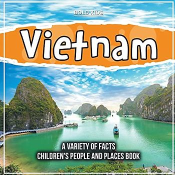 Vietnam | An Asian Country | Children's People And Places Book