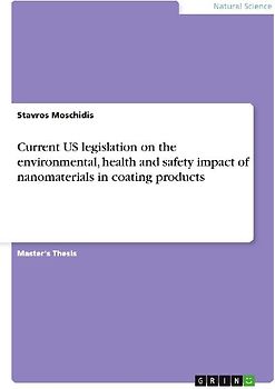 Current US legislation on the environmental, health and safety impact of nanomaterials in coating products