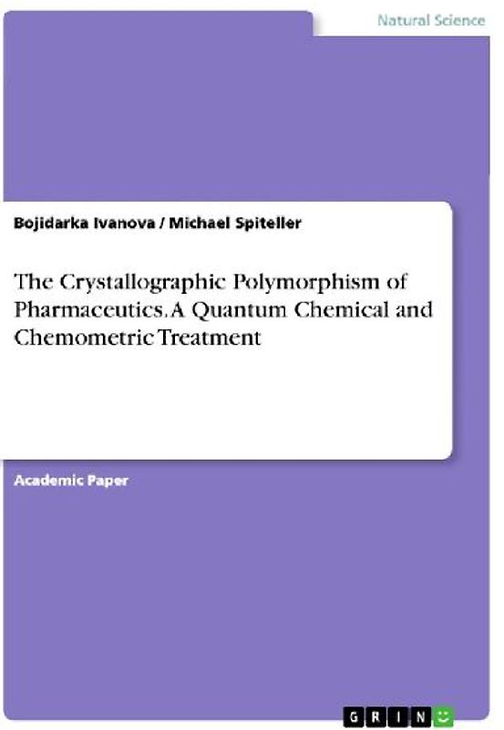 The Crystallographic Polymorphism of Pharmaceutics. A Quantum Chemical and Chemometric Treatment