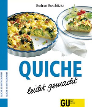 Quiche - leicht gemacht