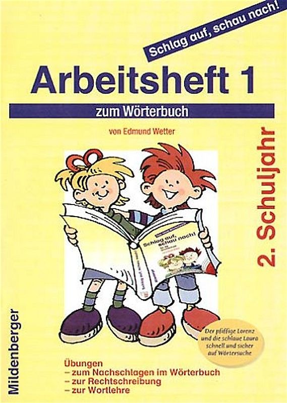 Schlag auf, schau nach!. Wörterbücher und Hefte für die Grundschule / Schlag auf, schau nach!. Wörterbücher und Hefte für die Grundschule