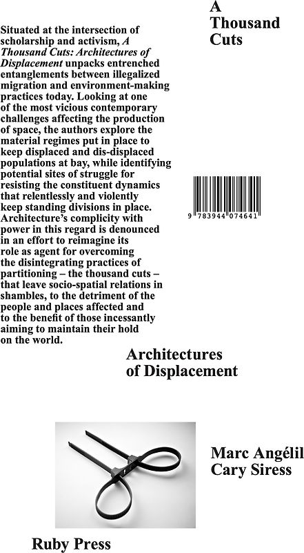 A Thousand Cuts: Architectures of Displacement