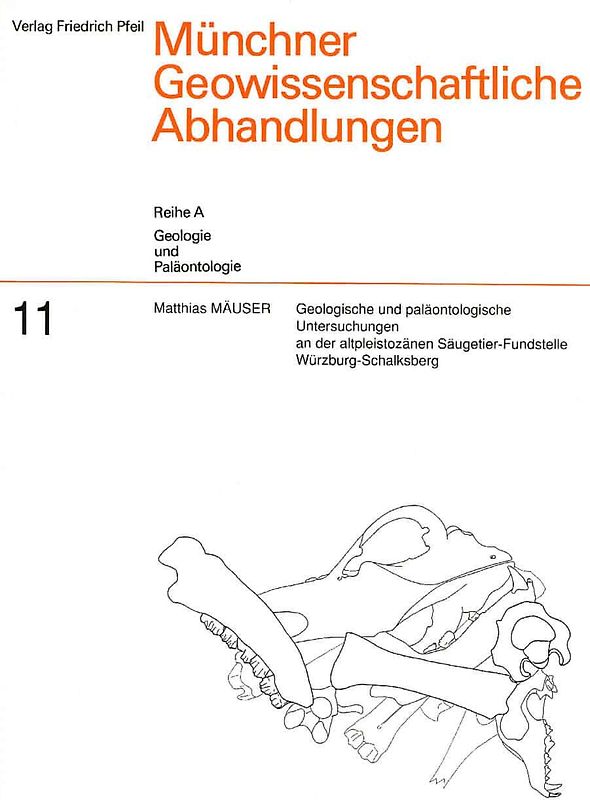 Geologische und paläontologische Untersuchungen an der altpleistozänen Säugetier-Fundstelle Würzburg-Schalksberg