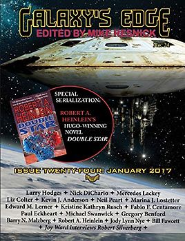 Galaxy's Edge Magazine: Issue 24, January 2017 (Serialization Special: Heinlein's Hugo-Winning Double Star)
