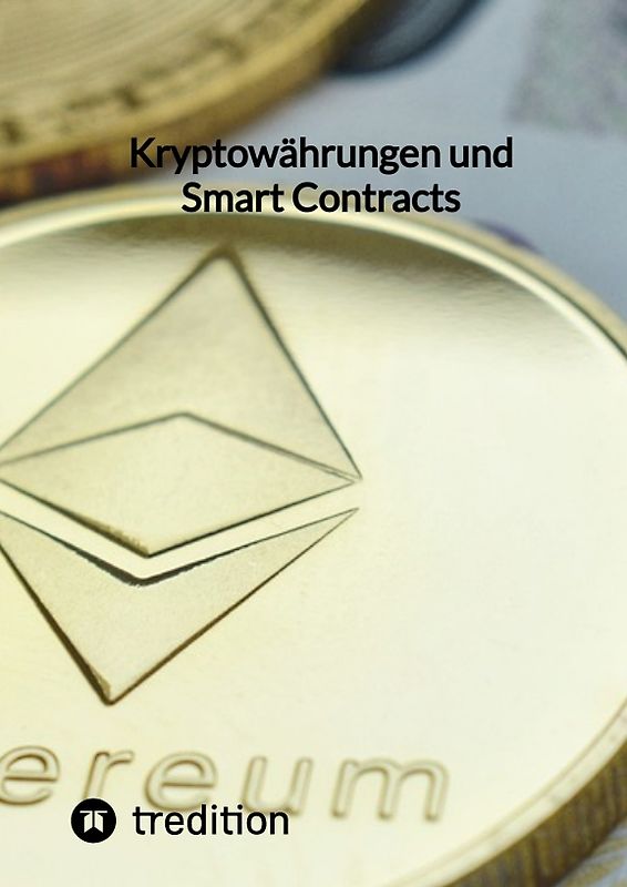 Kryptowährungen und Smart Contracts