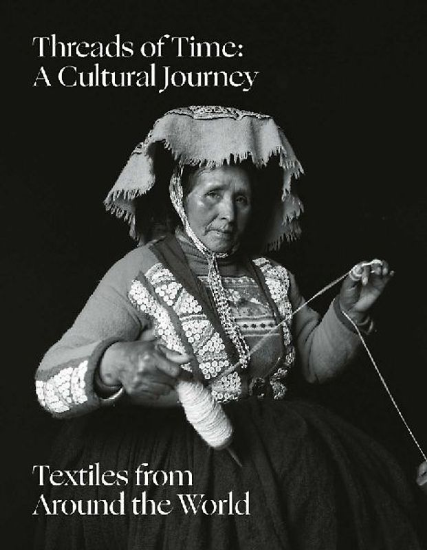Threads of Time: A Cultural Journey