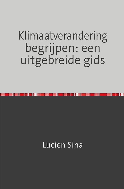 Klimaatverandering begrijpen: een uitgebreide gids