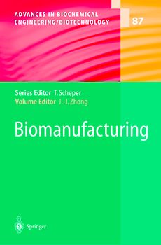 Biomanufacturing
