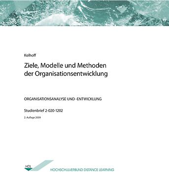Ziele, Modelle und Methoden der Organisationsentwicklung