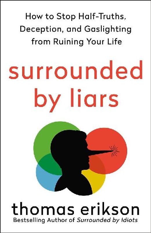 Surrounded by Liars